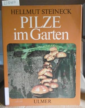 Seller image for Pilze im Garten. for sale by Versandantiquariat Trffelschwein