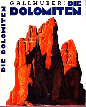 Die Dolomiten. Ein Landschafts- und Bergsteigerbuch.