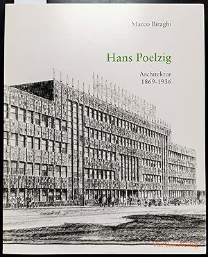 Hans Poelzig. Architektur 1869-1936