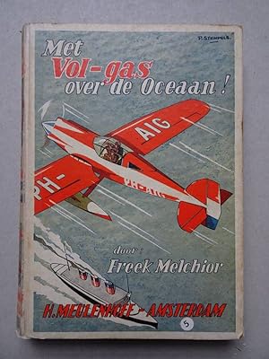 Seller image for Met vol-gas over de oceaan. for sale by Antiquariaat De Boekenbeurs