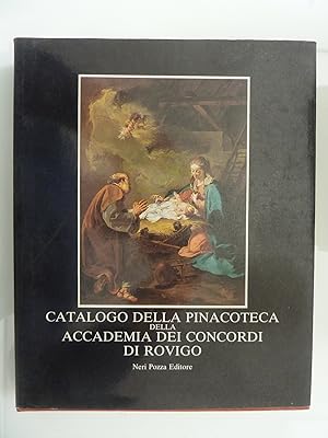 Immagine del venditore per CATALOGO DELLA PIANACOTECA DELLA ACCADEMIA DEI CONCORDI DI ROVIGO venduto da Historia, Regnum et Nobilia