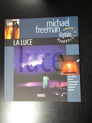 Freeman Michael. La Luce. Logos 2005.