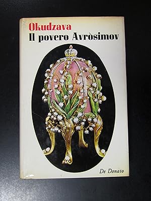 Okudzava. Il povero Avròsimov. De Donato 1969.