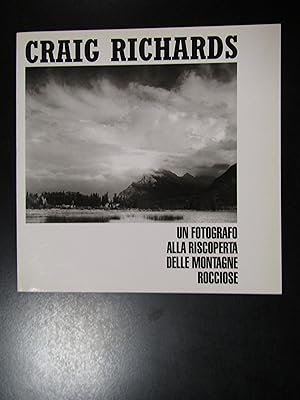 Craig Richards- Un fotografo alla riscoperta delle montagne rocciose. Museo Nazionale della Monta...