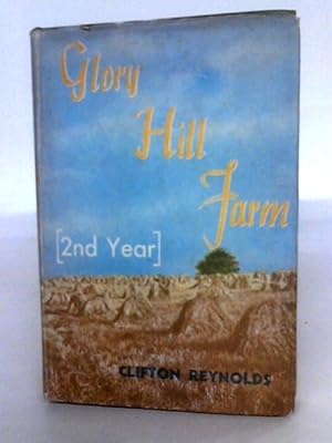 Seller image for Glory Hill Farm Second Year for sale by World of Rare Books