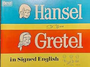 Hansel And Gretel In Signed English