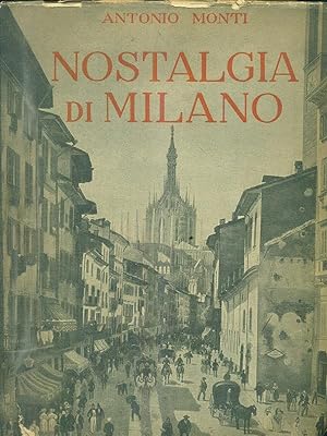 Bild des Verkufers fr Nostalgia di Milano zum Verkauf von Librodifaccia