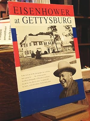 Imagen del vendedor de Eisenhower At Gettysburg a la venta por Henniker Book Farm and Gifts