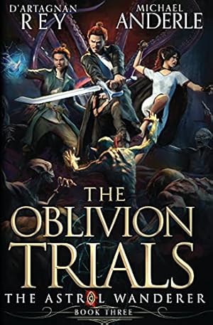 Seller image for The Oblivion Trials (The Astral Wanderer) for sale by Redux Books