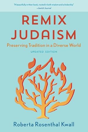 Image du vendeur pour Remix Judaism : Preserving Tradition in a Diverse World mis en vente par GreatBookPrices
