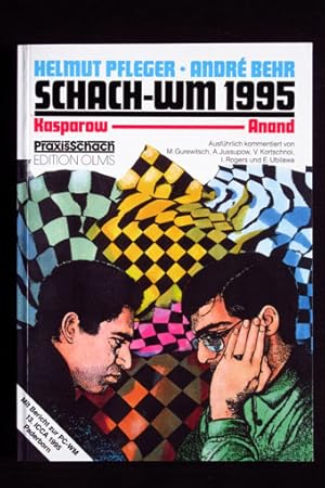 Bild des Verkufers fr Schach-WM 1995 Kasparow - Anand. Ausfhrliche Kommentare zu allen Partien. Mit einem Bericht zur WM der Micro Computer, 13. ICCA 1995 in Paderborn. zum Verkauf von Verlag + Antiquariat Nikolai Lwenkamp