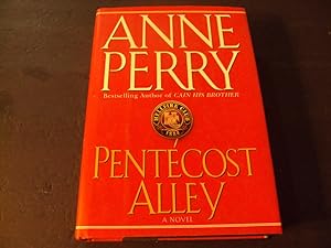 Seller image for Pentecost Alley by Anne Perry First Edition 3/1996 HC for sale by Joseph M Zunno