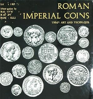 Image du vendeur pour Roman Imperial Coins. Their Art and Technique mis en vente par Librodifaccia