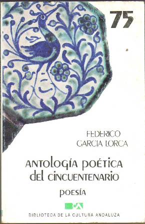 Immagine del venditore per Antologa potica del cincuentenario. Poesa. venduto da Librera y Editorial Renacimiento, S.A.