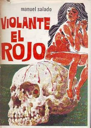 Imagen del vendedor de Violante el rojo. Premio de Novela Alobele. a la venta por Librera y Editorial Renacimiento, S.A.