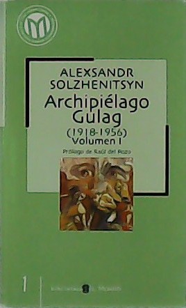 Seller image for Archipilago Gulag (1918- 1956). Tomos I y II. Prlogo Ral del Pozo. for sale by Librera y Editorial Renacimiento, S.A.