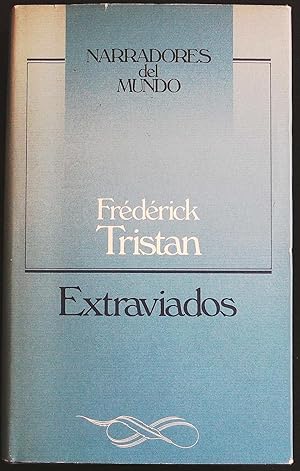 Image du vendeur pour Extraviados. Traduccin de Manuel Serrat Crespo. mis en vente par Librera y Editorial Renacimiento, S.A.