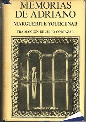 Imagen del vendedor de Memorias de Adriano. Traduccin de Julio Cortzar. a la venta por Librera y Editorial Renacimiento, S.A.