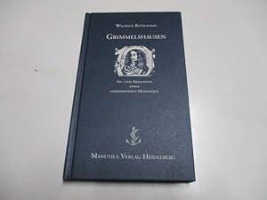 Bild des Verkufers fr Grimmelshausen. An- und Absichten eines vormodernen Menschen. zum Verkauf von Ottmar Mller