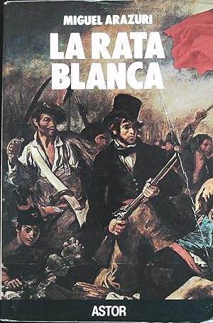 Imagen del vendedor de La rata blanca. a la venta por Librera y Editorial Renacimiento, S.A.