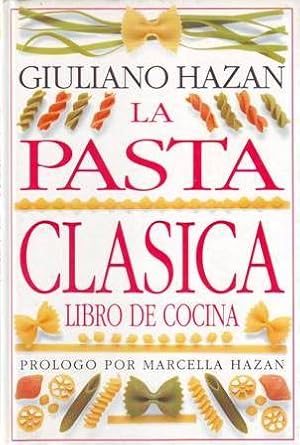 Image du vendeur pour La pasta clsica. Libro de cocina. mis en vente par Librera y Editorial Renacimiento, S.A.