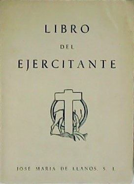 Seller image for Libro del ejercitante. for sale by Librera y Editorial Renacimiento, S.A.