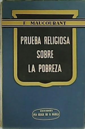 Imagen del vendedor de Prueba religiosa sobre la pobreza. a la venta por Librera y Editorial Renacimiento, S.A.