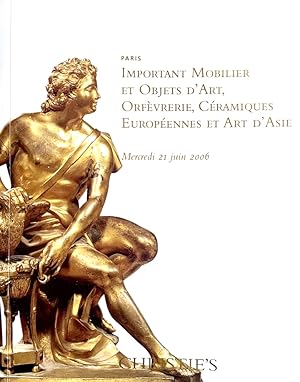 Seller image for Important Mobilier et Objets d'Art, Orfevrerie, Ceramiques Europeennes et Art d'Asie, Mercredi 21 juin 2006, Paris for sale by Randall's Books