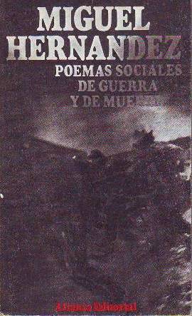 Seller image for Poemas sociales de guerra y de muerte. Introduccin, seleccin y notas de L. de Luis. for sale by Librera y Editorial Renacimiento, S.A.