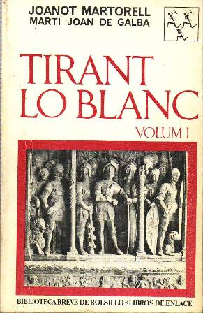 Imagen del vendedor de Tirant lo Blanc. Volum I. Prlogo de Mart de Riquer. a la venta por Librera y Editorial Renacimiento, S.A.