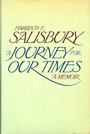 Seller image for A Journey for Our Times: A Memoir for sale by LEFT COAST BOOKS