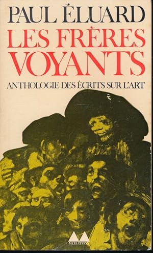 Image du vendeur pour Les frres voyants. Anthologie des crits sur l'art mis en vente par LIBRAIRIE GIL-ARTGIL SARL