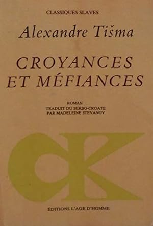Seller image for Croyances et mfiances (Classiques slaves) for sale by Ammareal