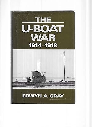 Immagine del venditore per THE U~BOAT WAR. 1914~1918 venduto da Chris Fessler, Bookseller