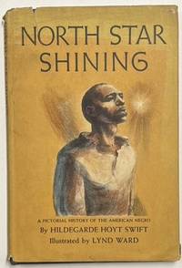 Immagine del venditore per North Star Shining: A Pictorial History of the American Negro venduto da Riverow Bookshop