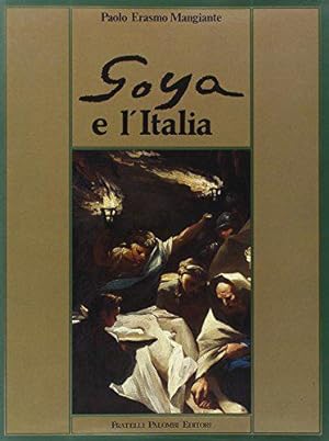 Bild des Verkufers fr Goya e l'Italia zum Verkauf von JLG_livres anciens et modernes