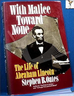 Seller image for With Malice Toward None: A Biography of Abraham Lincoln for sale by BookLovers of Bath