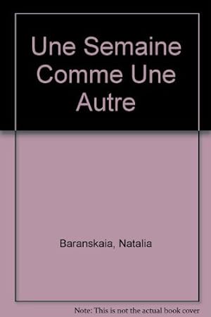 Seller image for Une Semaine Comme Une Autre for sale by Ammareal