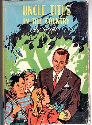 Seller image for Uncle Titus in the Country (Every Child's Library Series) for sale by Dorley House Books, Inc.