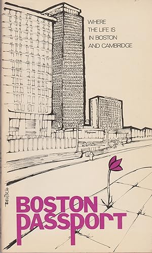 Immagine del venditore per Boston Passport, Where the Life is in Boston and Cambridge venduto da Ironwood Books