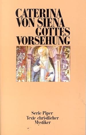 Gottes Vorsehung : Texte christlicher Mystiker ;.