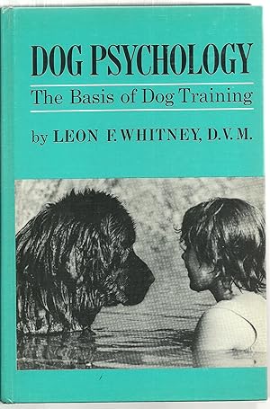 Immagine del venditore per Dog Psychology: The Basis of Dog Training venduto da Sabra Books