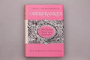 Imagen del vendedor de AUS FRANKENS KUNST UND GESCHICHTE. Oberfranken a la venta por INFINIBU KG