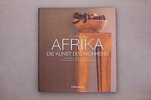 Seller image for AFRIKA. Die Kunst des Wohnens for sale by INFINIBU KG