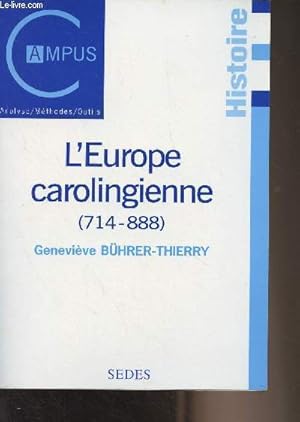 Image du vendeur pour L'Europe carolingienne (714-888) - "Campus/Histoire" mis en vente par Le-Livre