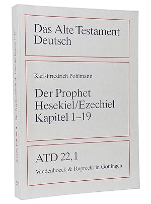 Bild des Verkufers fr Das Buch des Propheten Hesekiel (Ezechiel) Kapitel 1-19 : bersetzt und erklrt von Karl-Friedrich Pohlmann. (Reihe: Das Alte Testament ATD, Teilband 22/1) zum Verkauf von exlibris24 Versandantiquariat