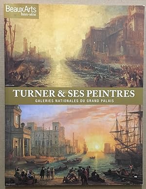 Image du vendeur pour Turner et ses peintres (Galeries nationales du Grand Palais) mis en vente par librairie philippe arnaiz