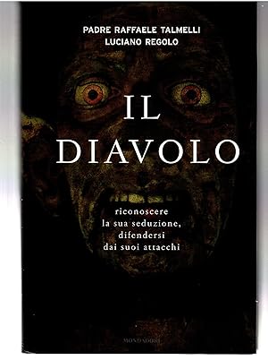 Immagine del venditore per Il diavolo. Riconoscere La Seduzione, Difendersi Dai Suoi Trucchi venduto da Il Salvalibro s.n.c. di Moscati Giovanni