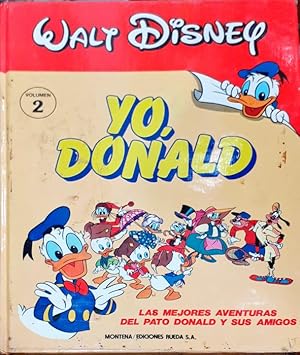 Yo Donald Las mejores aventuras del pato Donald y sus amigos 2