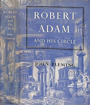 Robert Adam And His Circle